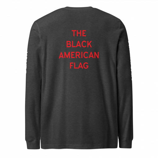 The Black American Flag Unisex Long Sleeve Tee - Image 24